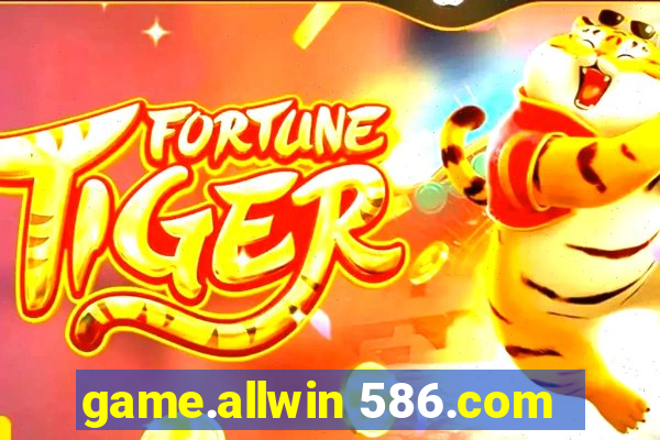 game.allwin 586.com